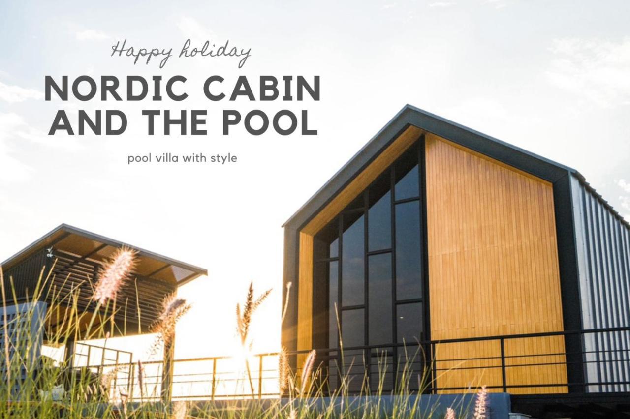 Nordic Cabin And The Pool Ban Sap Noi Exterior photo